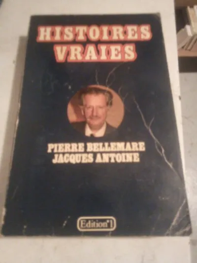 Livre bellemare "histoires vraies" - Livres - Saint-Satur (18300)