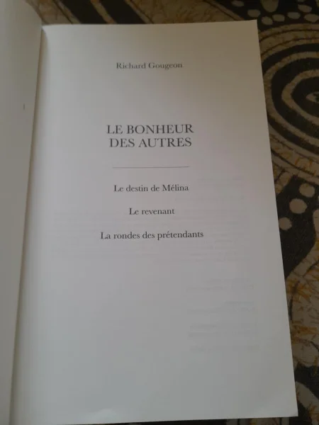 Le bonheur des autres l'integrale - richard gougeo - Livres - Saint-Satur (18300)