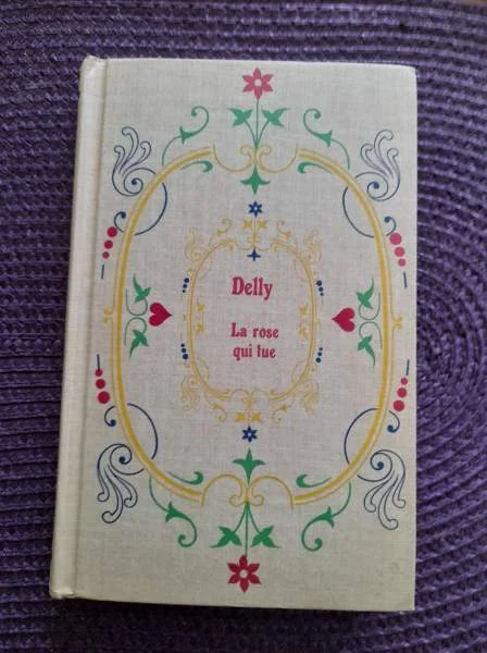 Livre delly " la rose qui tue" - Livres - Saint-Satur (18300)