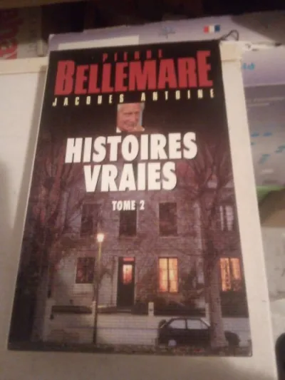Livre bellemare "histoires vraies" tomes 2 - Livres - Saint-Satur (18300)