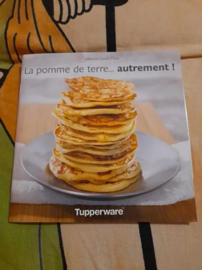 La pomme de terre autrement - tupperware - Livres - Saint-Satur (18300)