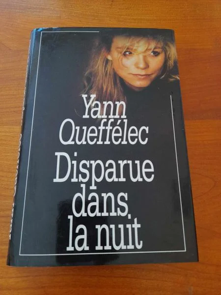 Disparue dans la nuit - yann queffelec - Livres - Saint-Satur (18300)