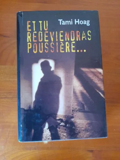 Livre et tu redeviendra poussière... tami hoag - Livres - Saint-Satur (18300)