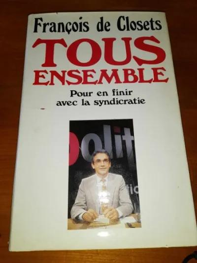 Tous ensemble pour en finir avec la syndicratie - photo 2