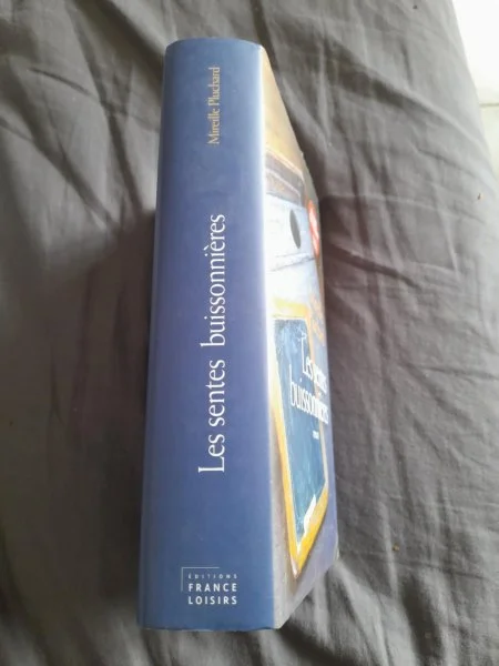 Les sentes buissonnières - mireille pluchard - Livres - Saint-Satur (18300)