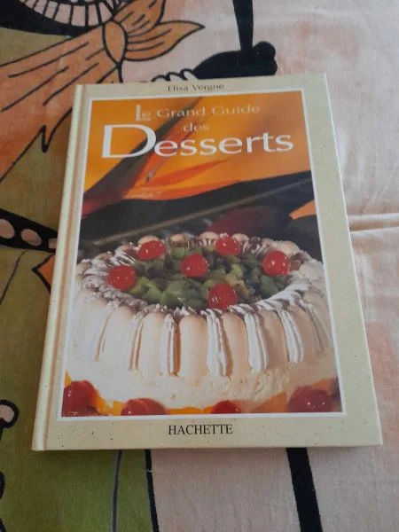 Le grand guide des desserts - elisa vergne - Livres - Saint-Satur (18300)