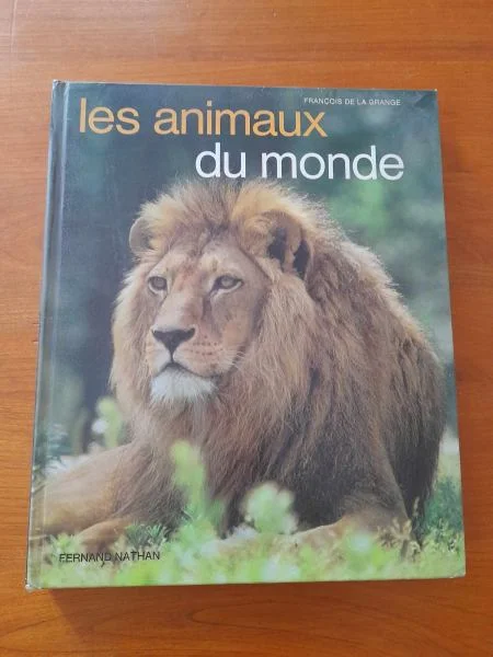 Livre les animaux du monde - françois de la grange - Livres - Saint-Satur (18300)