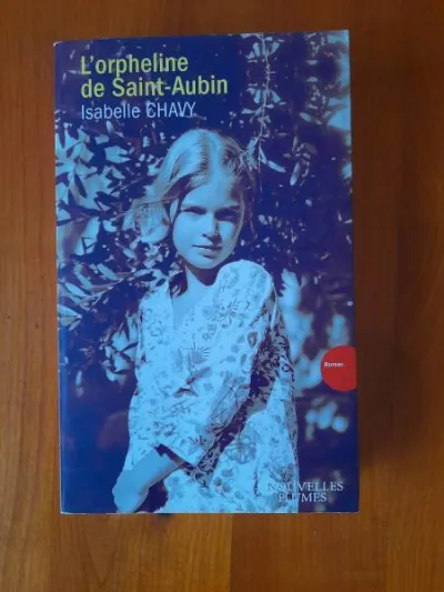 Livre l' orpheline de saint aubin - isabelle chavy - Livres - Saint-Satur (18300)