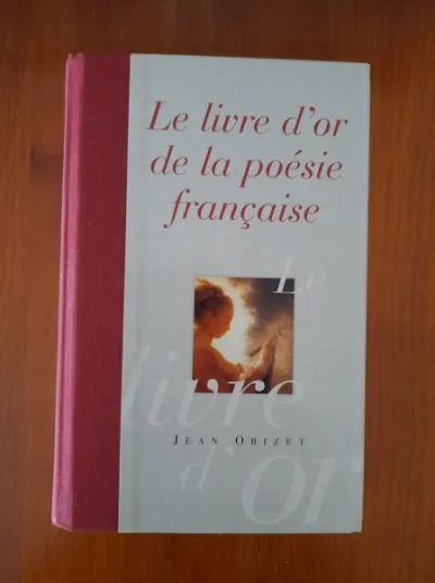 Le livre d'or de la poésie française - Livres - Saint-Satur (18300)