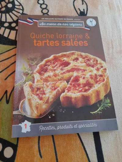 Au menu de nos régions - quiche lorraine et tartes - Livres - Saint-Satur (18300)