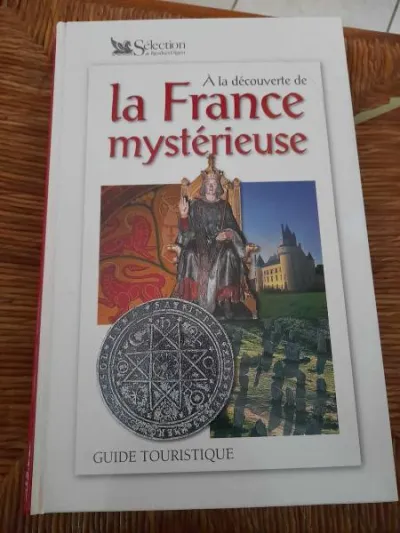 A la découverte de la france mystérieuse. - photo 4
