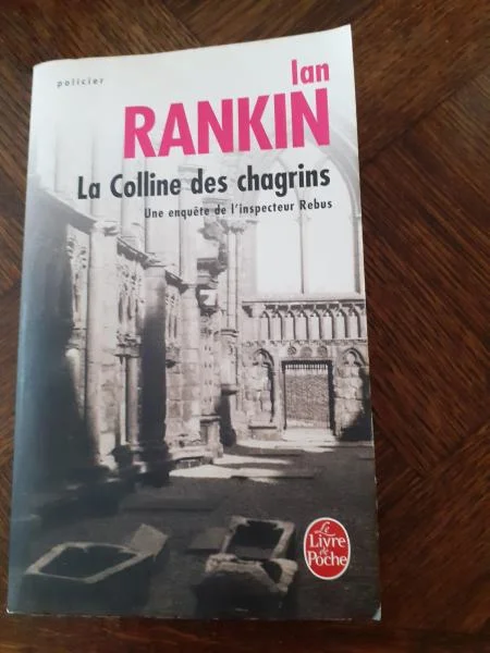 Livre ian rankin " la colline des chagrins " - Livres - Saint-Satur (18300)