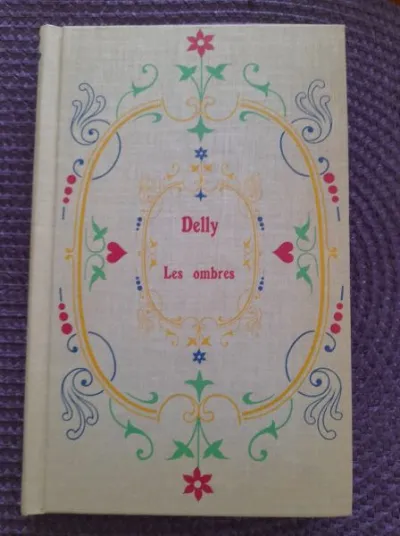 Livre delly " les ombres" - Livres - Saint-Satur (18300)