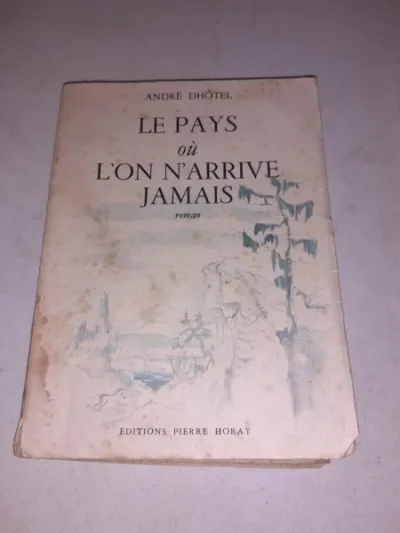 Livre le pays ou l'on arrive jamais - Livres - Saint-Satur (18300)