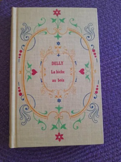 Livre delly " la biche au bois" - Livres - Saint-Satur (18300)
