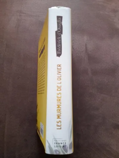 Les murmures de l' olivier - frederick d' onaglia - photo 4