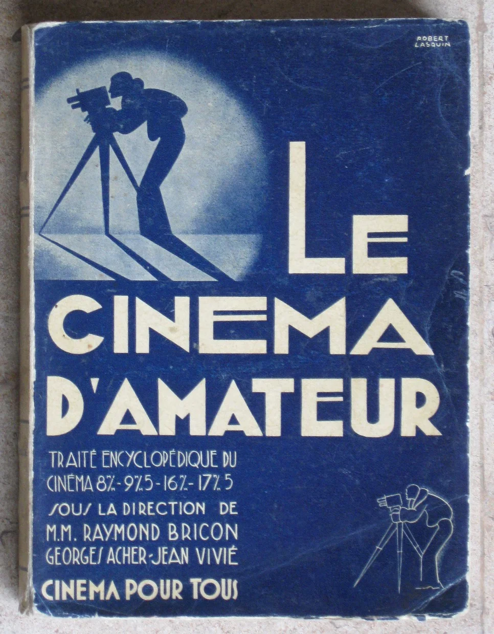 Livre le cinéma d'amateur - Livres - Maule (78580)