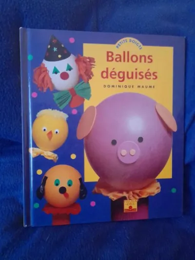 Ballons déguisés - dominique baume - photo 2