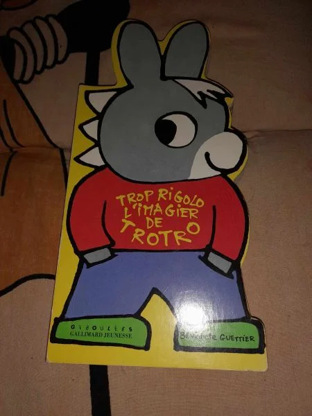 Trop rigolo l'imagier de trotro - bénédicte guetti - Livres - Saint-Satur (18300)