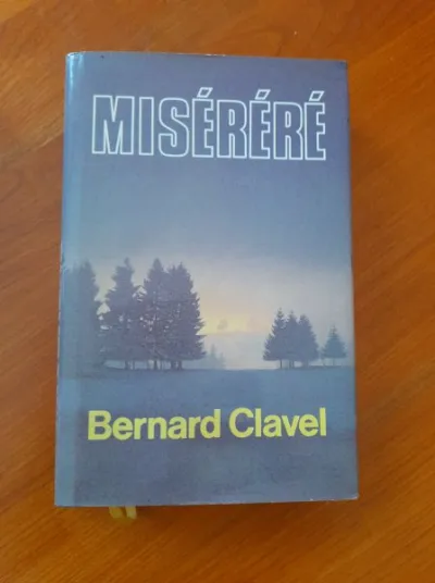 Livre miséréré bernard clavel - Livres - Saint-Satur (18300)