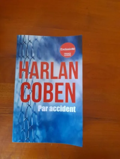 Livre par accident - harlan coben - Livres - Saint-Satur (18300)