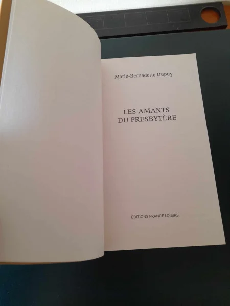 Les amants du presbytère - marie bernadette dupuy - Livres - Saint-Satur (18300)